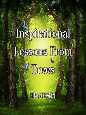 cover image of Inspirational lessons from Trees (Trees In Myths & Folklore)